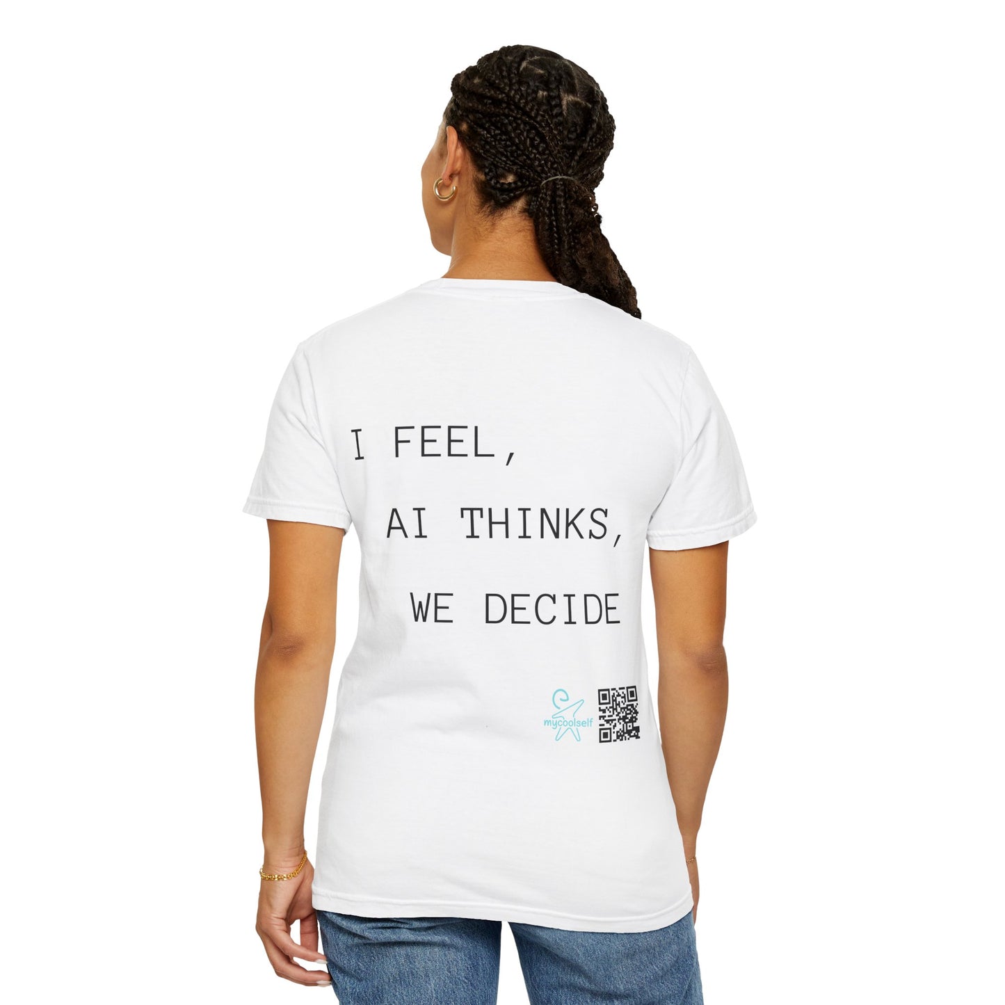 Copy of AI Circuit T-Shirt — "mucoolself" Tech Graphic with "I Feel, AI Thinks, We Decide" Back Print