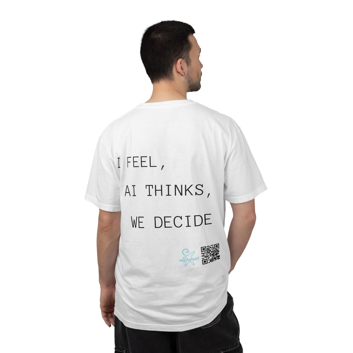 Copy of AI Circuit T-Shirt — "mucoolself" Tech Graphic with "I Feel, AI Thinks, We Decide" Back Print